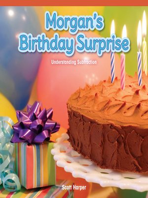 cover image of Morgan's Birthday Surprise